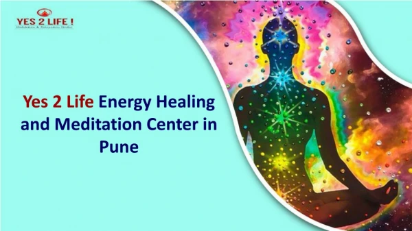 Energy Healing And Meditation Center In Pune