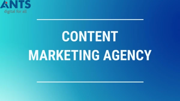 The Best Content Marketing Agency In Gurgaon | ANTS Digital