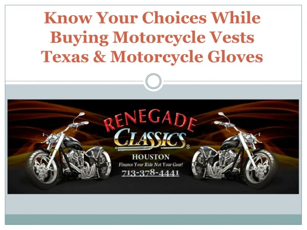 Know Your Choices While Buying Motorcycle Vests Texas & Motorcycle Gloves
