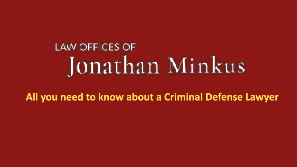 all you need to know about a criminal defense
