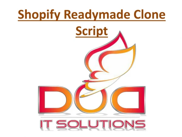shopify readymade clone script