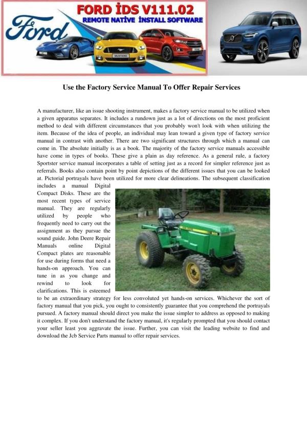 use the factory service manual to offer repair