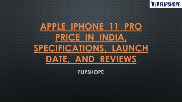 Apple iPhone 11 Pro Price in India, Specifications, Launch Date, and Reviews