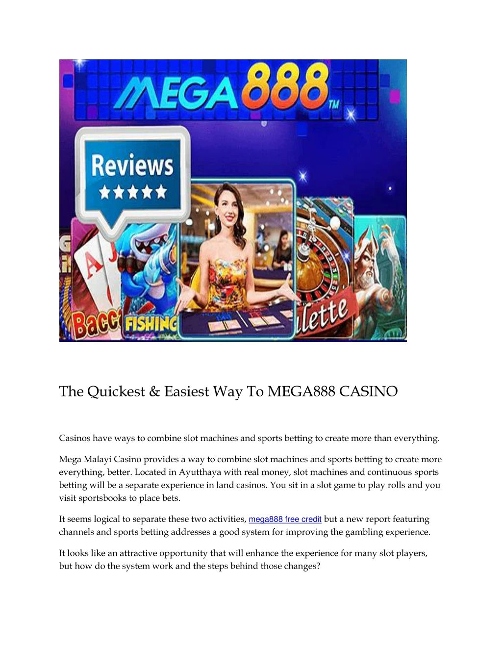 the quickest easiest way to mega888 casino