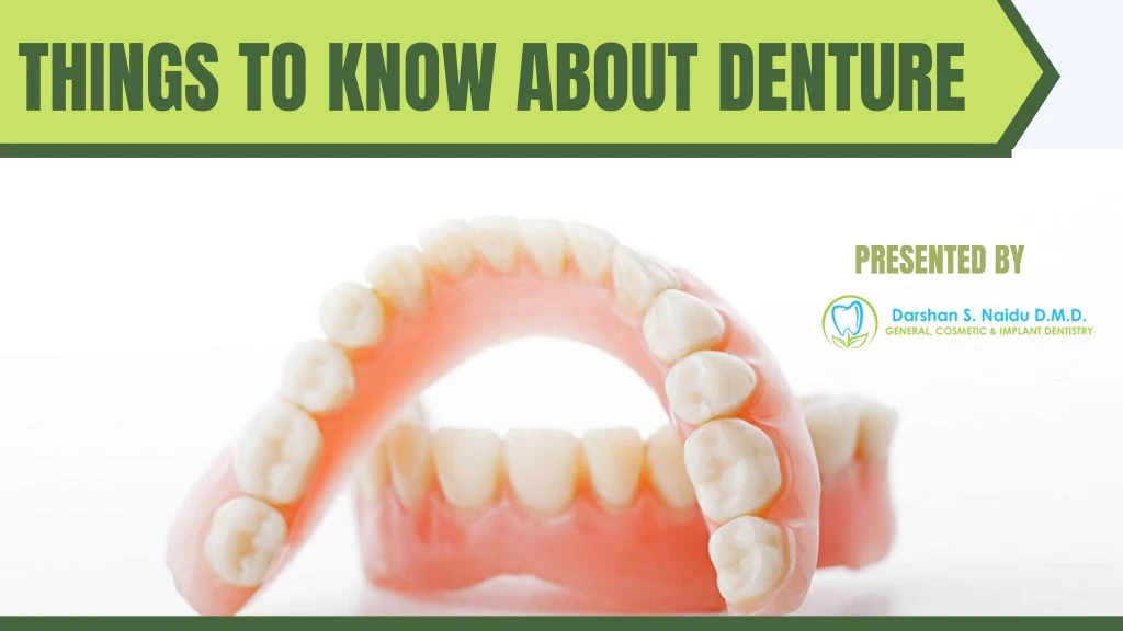 things to know about denture