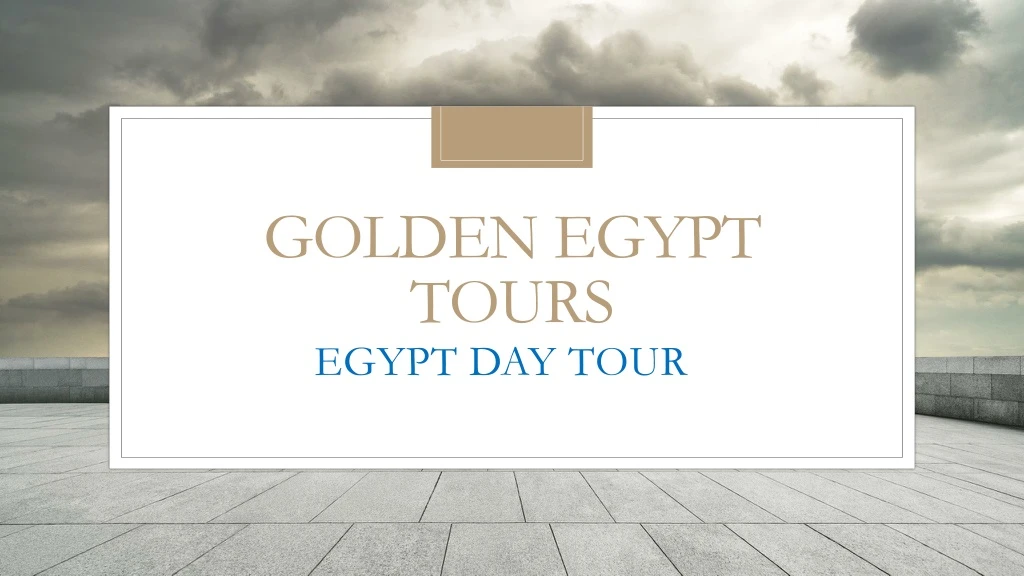 golden egypt tours