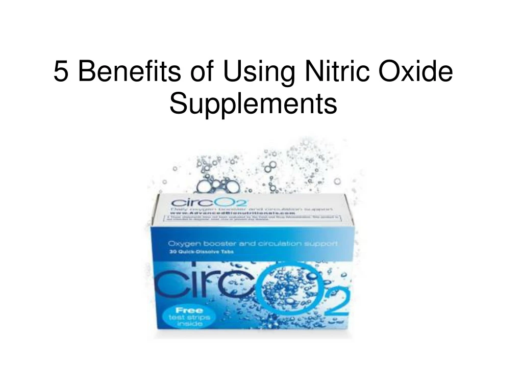 5 benefits of using nitric oxide supplements