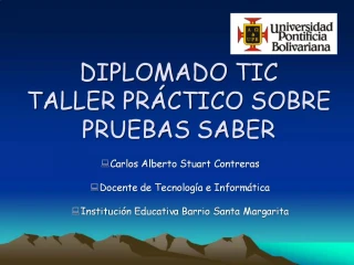 DIPLOMADO TIC TALLER PR CTICO SOBRE PRUEBAS SABER - slide 1