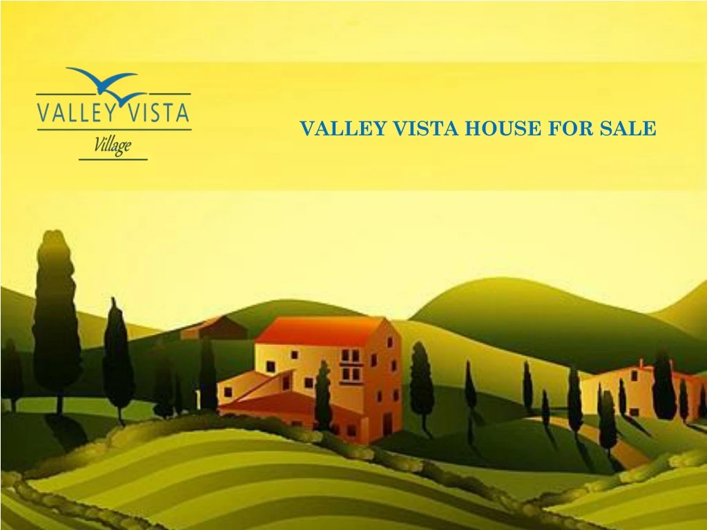valley vista house for sale