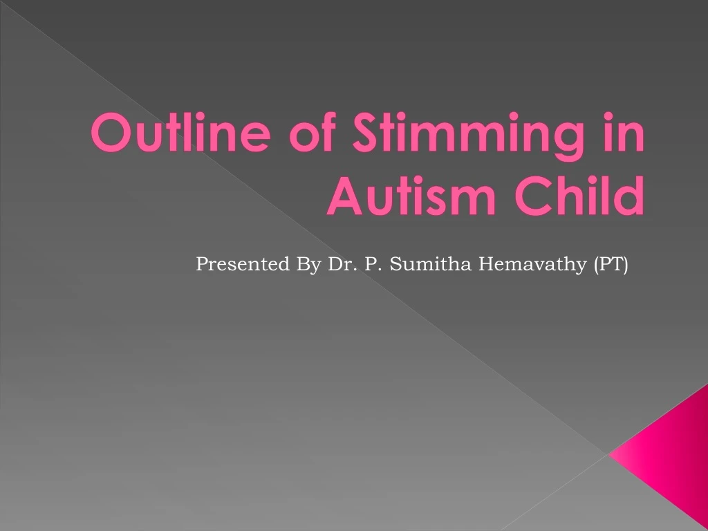 outline of stimming in autism child