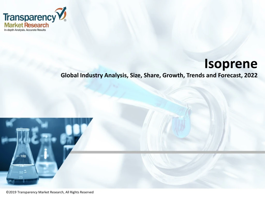 isoprene global industry analysis size share growth trends and forecast 2022