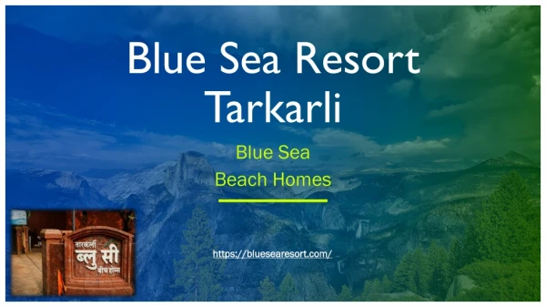 Top hotels and Resorts in - Tarkarli - Blue Sea Resort