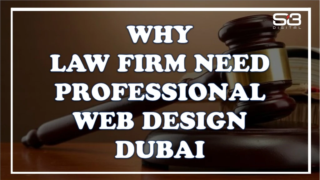 why law firm need professional web design dubai