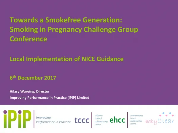 Towards a Smokefree Generation: Smoking in Pregnancy Challenge Group Conference