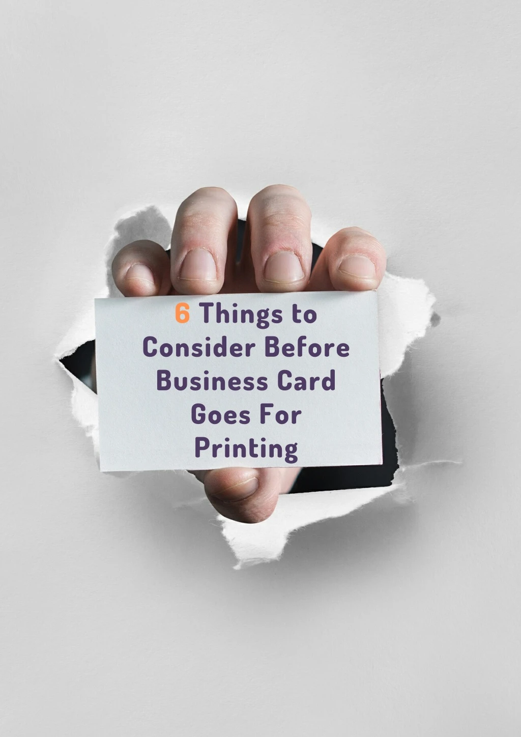 6 things to consider before business card goes