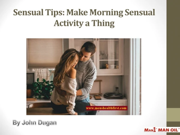 Sensual Tips: Make Morning Sensual Activity a Thing