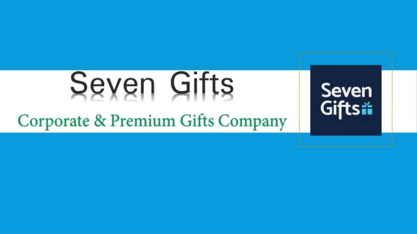 Corporate Gifts Supplier | Exclusive Gifts Ranges