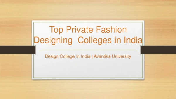 Top Private Fashion Designing Colleges in India - Avantika University
