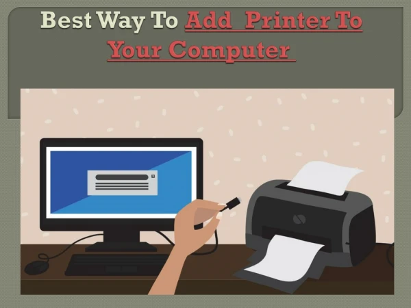 Best Way To Add  Printer To Your Computer