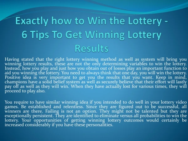 Exactly how to Win the Lottery