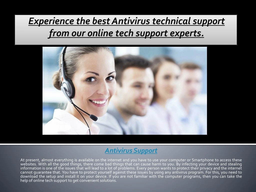 experience the best antivirus technical support from our online tech support experts
