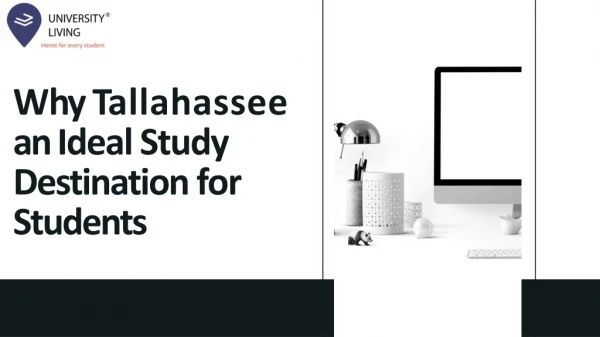 Why Tallahassee is an Ideal Study Destination for Students