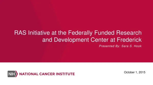 RAS Initiative at the Federally Funded Research and Development Center at Frederick