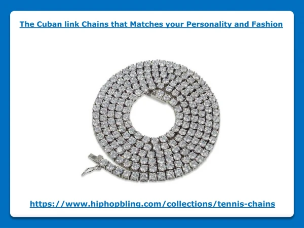 The Cuban link Chains that Matches your Personality and Fashion