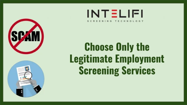 Choose Only the Legitimate Employment Screening Services
