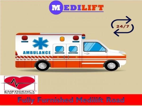 Medilift Ambulance Service in Bokaro with Complete ICU Facility