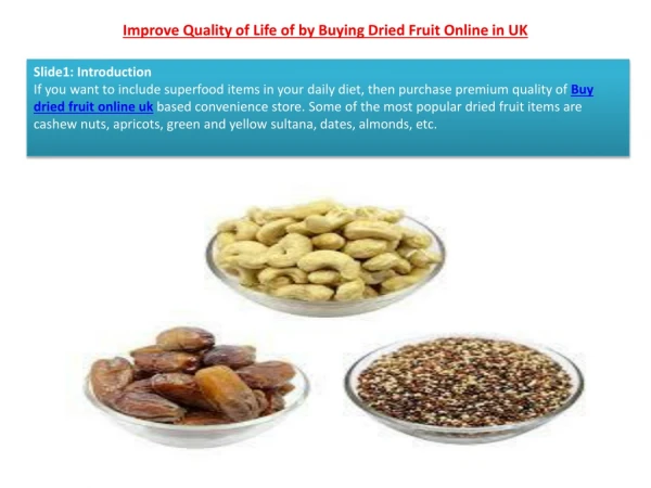 Improve Quality of Life of by Buying Dried Fruit Online in UK