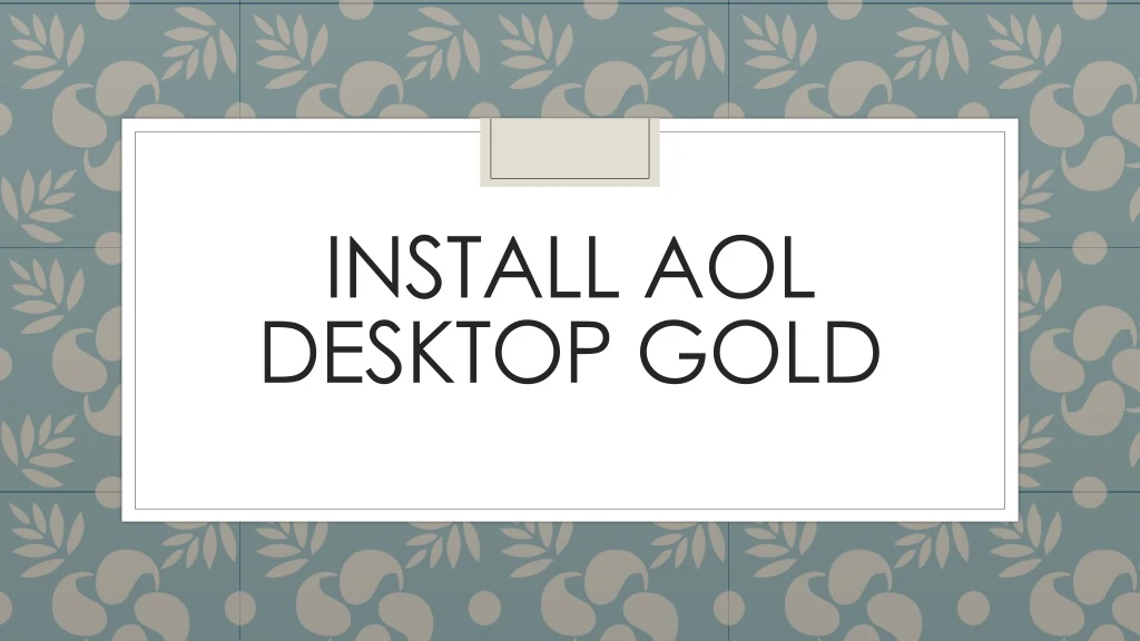 install aol desktop gold