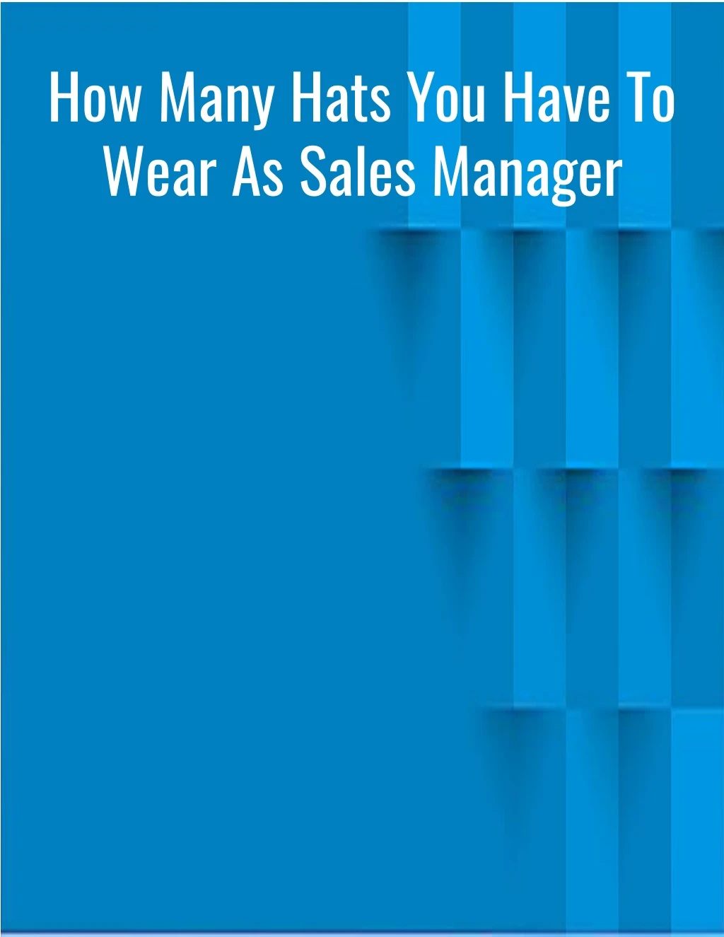 how many hats you have to wear as sales manager