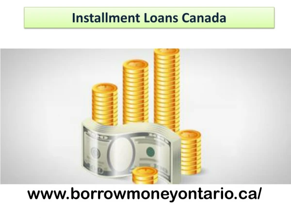 Installment Loans Canada Guaranteed Approval $500-$20K