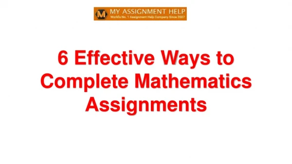 6 Effective Ways to Complete Mathematics Assignments