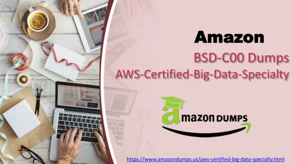 Verified Amazon BDS-C00 Exam Questions - Amazon BDS-C00 Dumps PDF