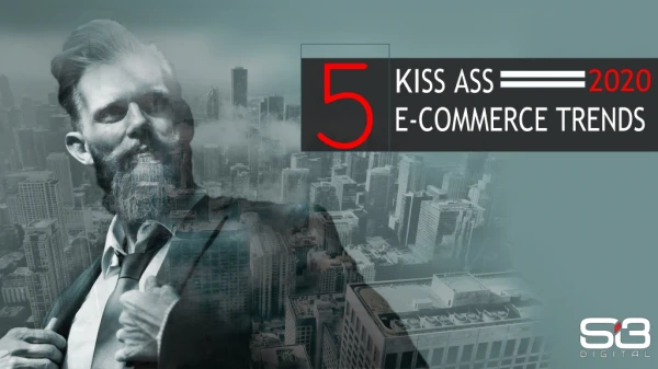 5 kiss ass 2020 eCommerce Web Design Dubai trends