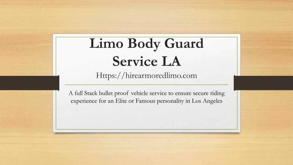 limo body guard service la https hirearmoredlimo com