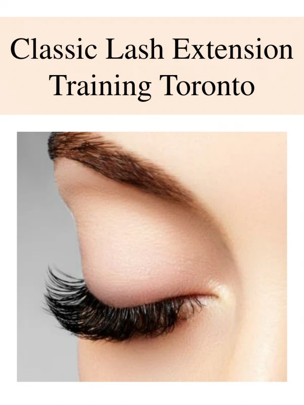 Classic Lash Extension Training Toronto