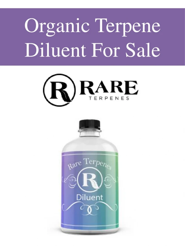 Organic Terpene Diluent For Sale