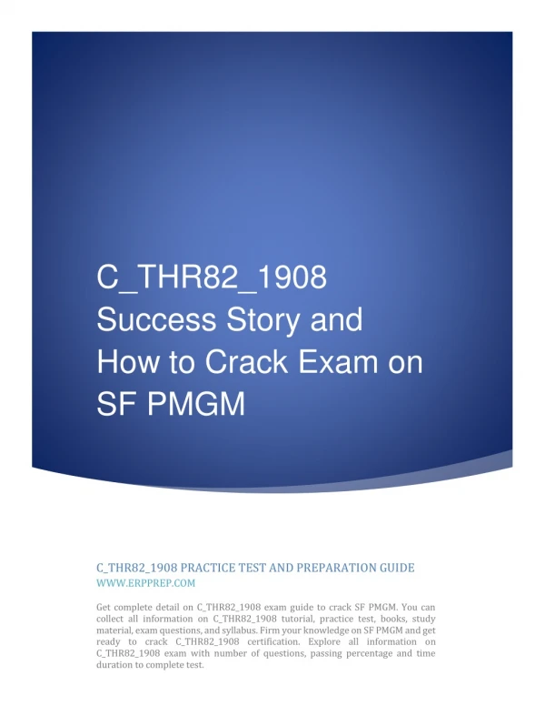 C_THR82_1908 Success Story and How to Crack Exam on SF PMGM