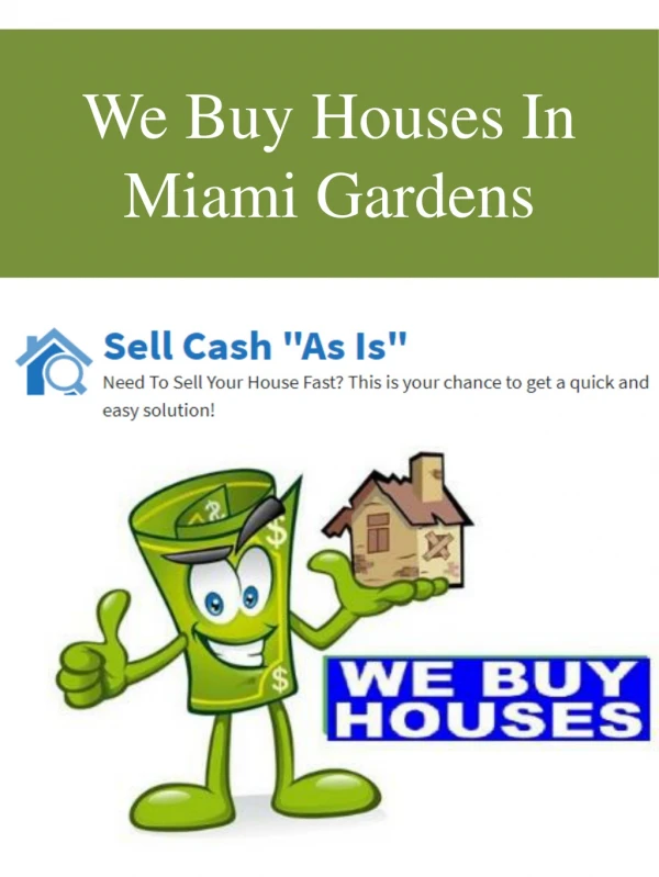 We Buy Houses In Miami Gardens