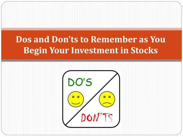 Dos and Don’ts to Remember as You Begin Your Investment in Stocks