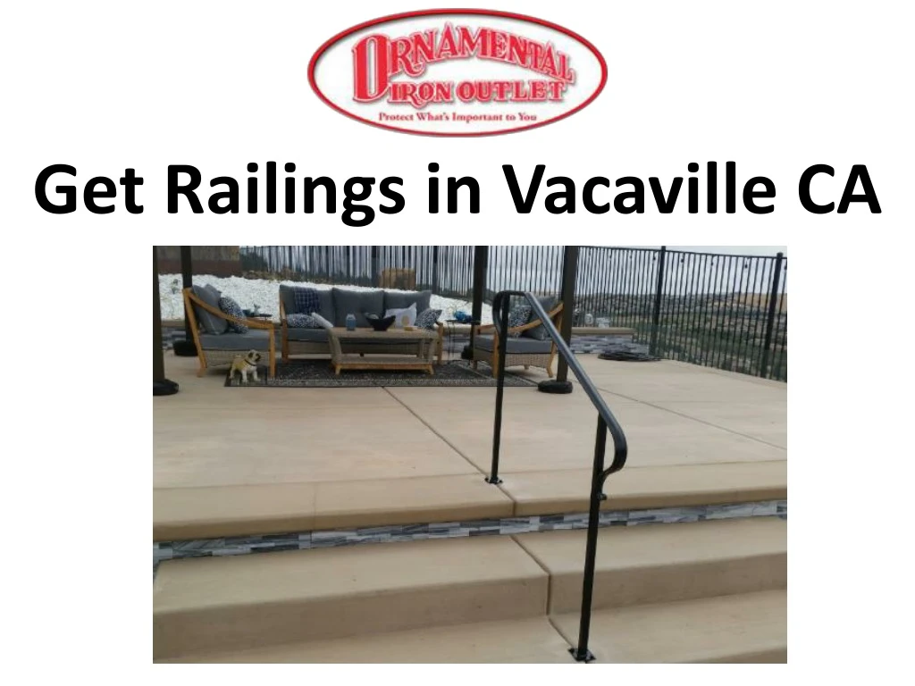 get railings in vacaville ca