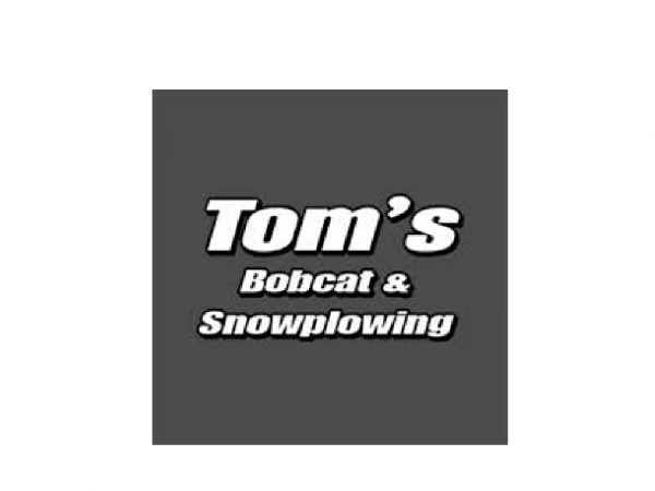 Tom's Bobcat & Snowplowing Inc