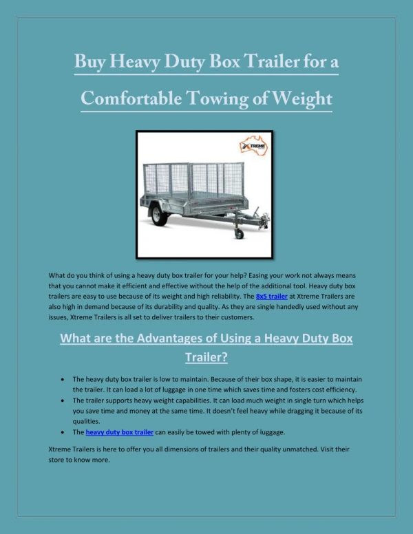 Buy Heavy Duty Box Trailer for a Comfortable Towing of Weight