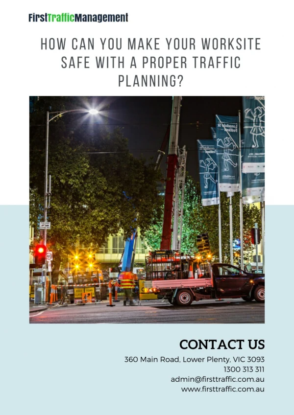 How Can You Make Your Worksite Safe With A Proper Traffic Planning?