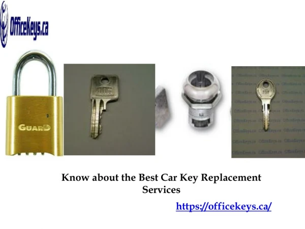 Know about the Best Car Key Replacement Services