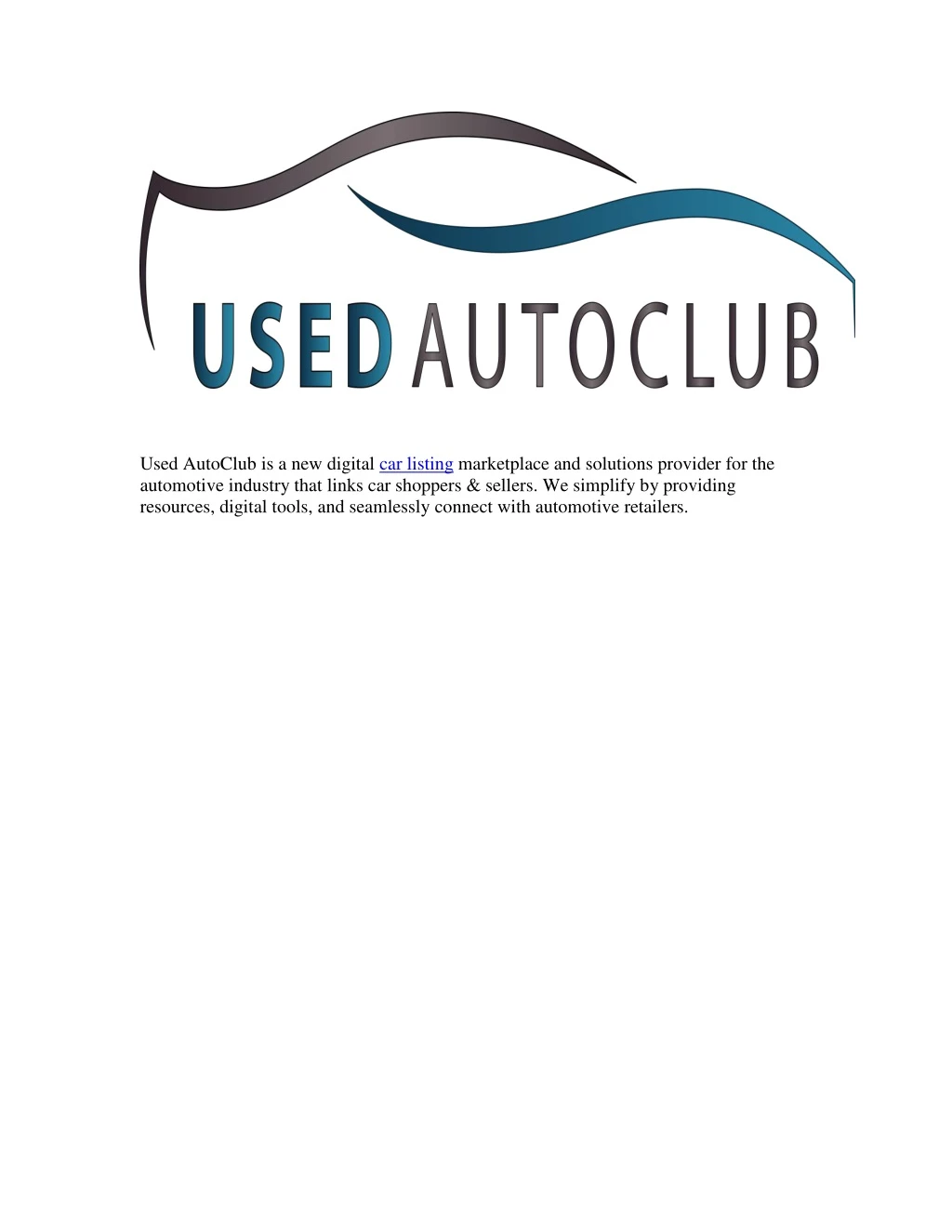 used autoclub is a new digital car listing