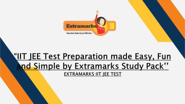 IIT JEE Test Preparation made Easy, Fun and Simple by Extramarks Study Pack